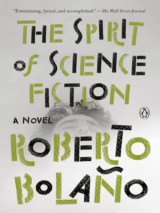 Title details for The Spirit of Science Fiction by Roberto Bolaño - Wait list